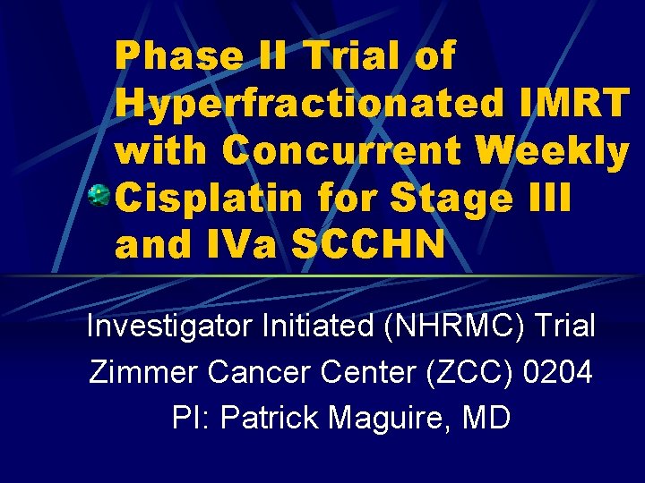 Phase II Trial of Hyperfractionated IMRT with Concurrent Weekly Cisplatin for Stage III and