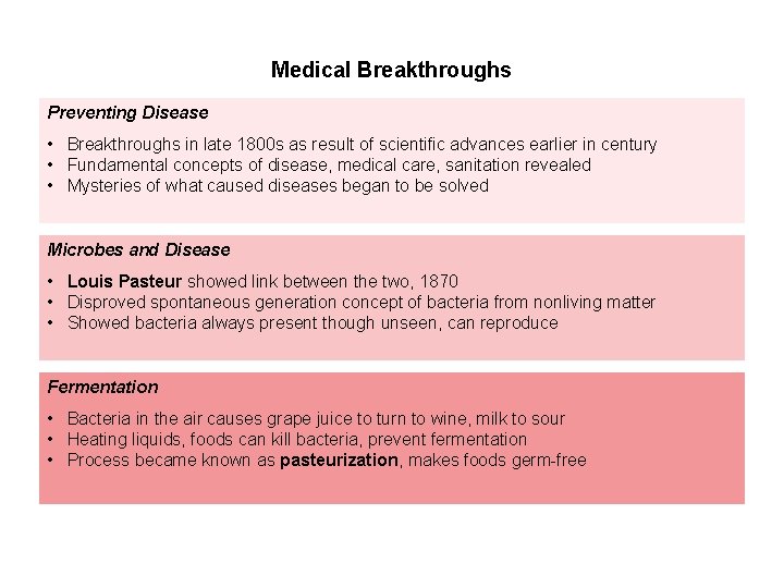 Medical Breakthroughs Preventing Disease • Breakthroughs in late 1800 s as result of scientific