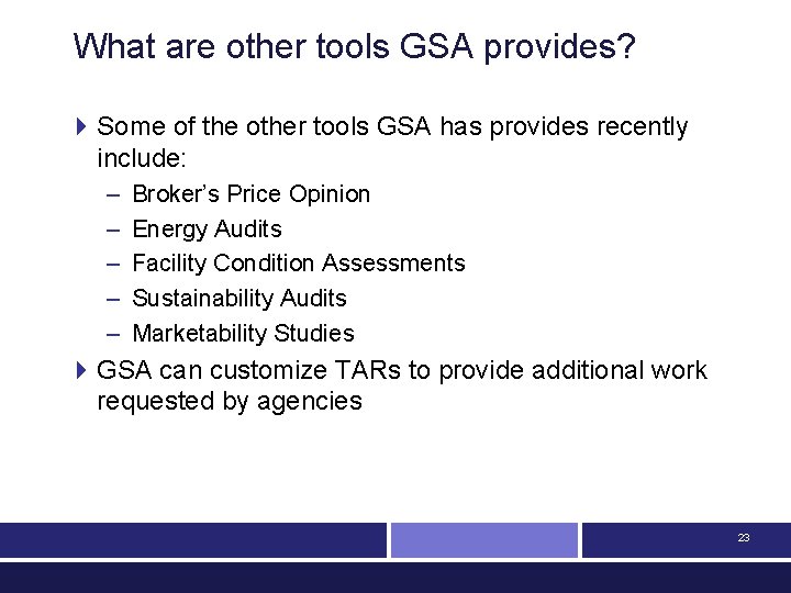What are other tools GSA provides? 4 Some of the other tools GSA has