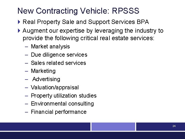 New Contracting Vehicle: RPSSS 4 Real Property Sale and Support Services BPA 4 Augment