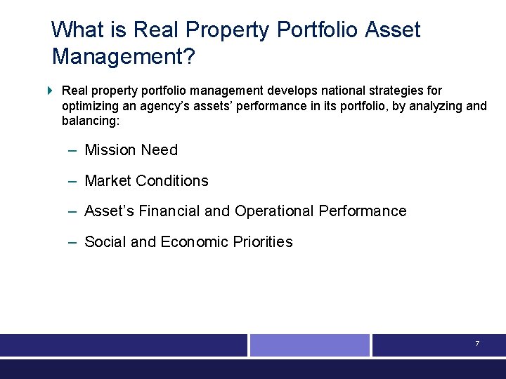 What is Real Property Portfolio Asset Management? 4 Real property portfolio management develops national