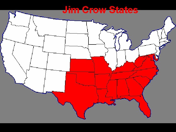 Jim Crow States 