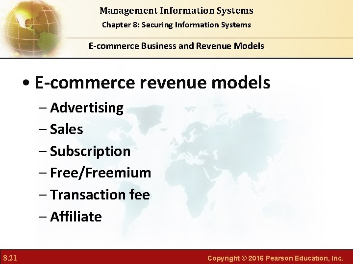 Management Information Systems Chapter 8: Securing Information Systems E-commerce Business and Revenue Models •
