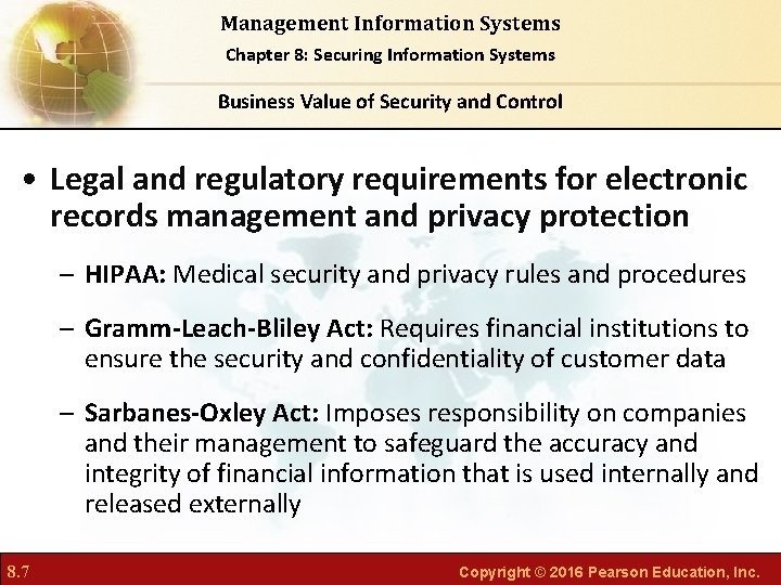 Management Information Systems Chapter 8: Securing Information Systems Business Value of Security and Control