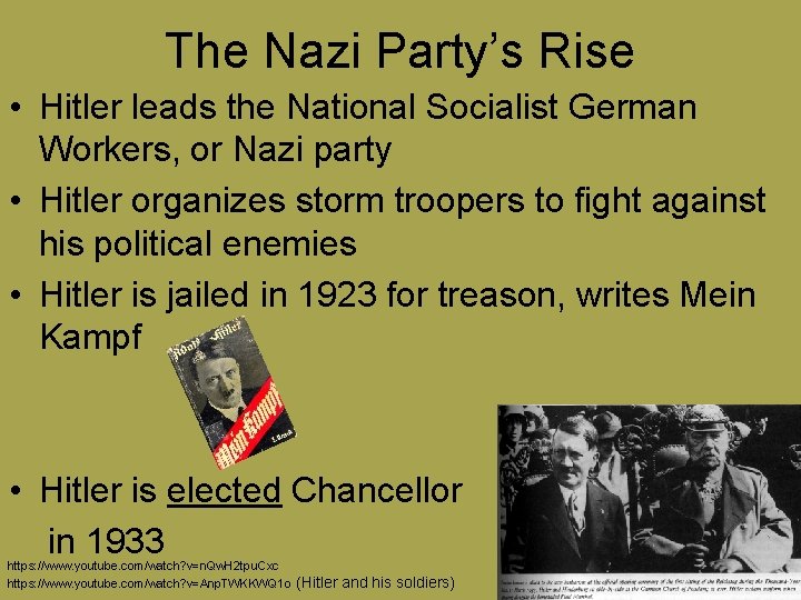 The Nazi Party’s Rise • Hitler leads the National Socialist German Workers, or Nazi