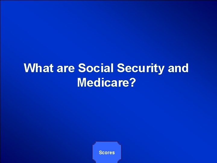 © Mark E. Damon - All Rights Reserved What are Social Security and Medicare?