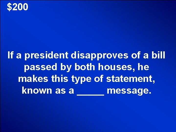 © Mark E. Damon - All Rights Reserved $200 If a president disapproves of