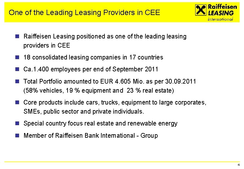 One of the Leading Leasing Providers in CEE n Raiffeisen Leasing positioned as one