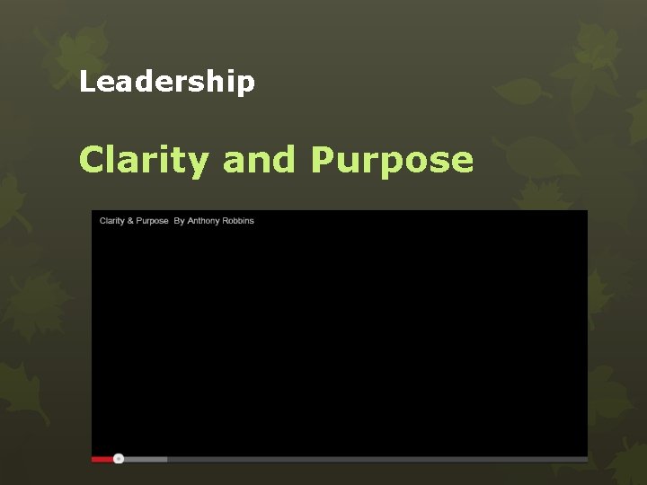 Leadership Clarity and Purpose 