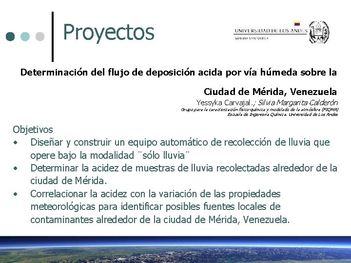 Proyectos Determinación del flujo de deposición acida por vía húmeda sobre la Ciudad de