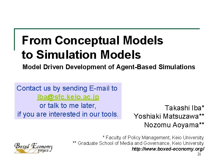 From Conceptual Models to Simulation Models Model Driven Development of Agent-Based Simulations Contact us