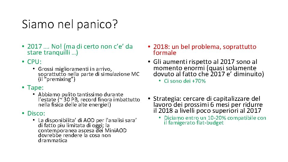 Siamo nel panico? • 2017 …. No! (ma di certo non c’e’ da stare