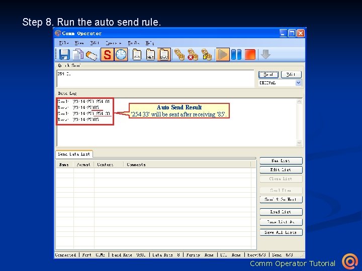 Step 8. Run the auto send rule. Click to start auto send Auto Send