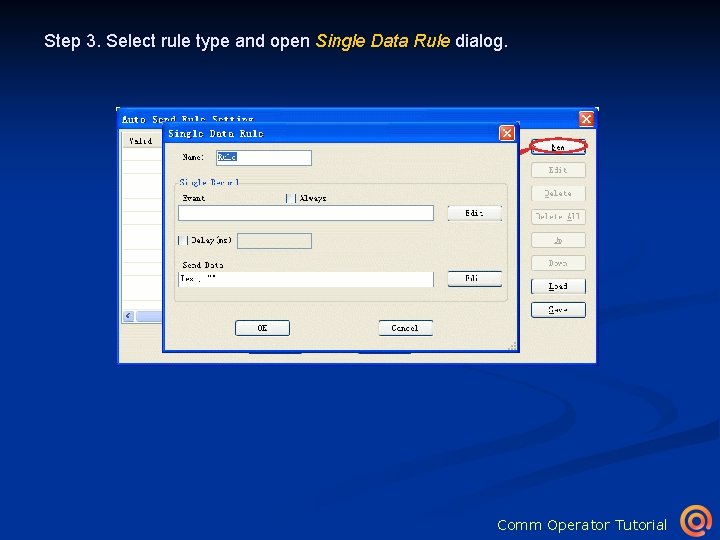 Step 3. Select rule type and open Single Data Rule dialog. Click to show