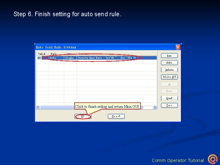 Step 6. Finish setting for auto send rule. Click to return Auto Send Rule