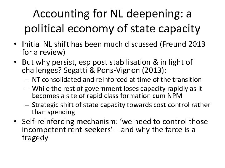 Accounting for NL deepening: a political economy of state capacity • Initial NL shift Accounting for NL deepening: a political economy of state capacity • Initial NL shift