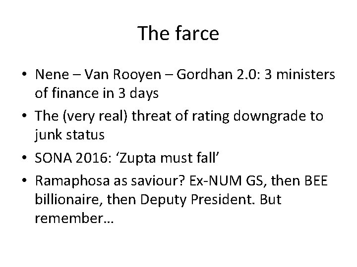 The farce • Nene – Van Rooyen – Gordhan 2. 0: 3 ministers of The farce • Nene – Van Rooyen – Gordhan 2. 0: 3 ministers of