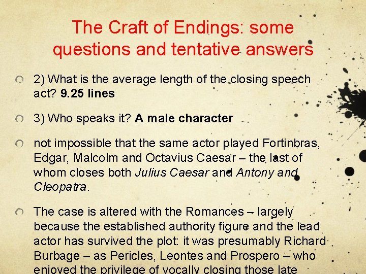 The Craft of Endings: some questions and tentative answers 2) What is the average