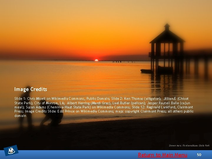 Image Credits Slide 1: Chris Miceli on Wikimedia Commons, Public Domain; Slide 2: Ken