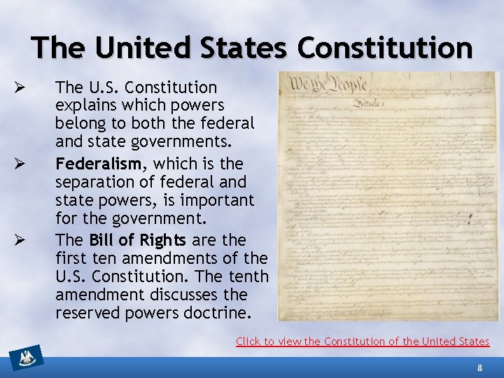 The United States Constitution Ø Ø Ø The U. S. Constitution explains which powers