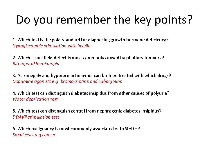 Do you remember the key points? 1. Which test is the gold-standard for diagnosing