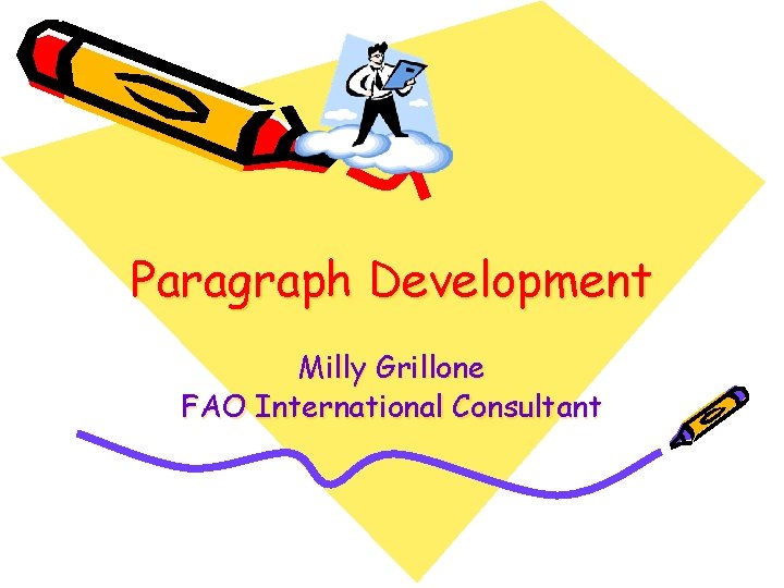 Paragraph Development Milly Grillone FAO International Consultant 