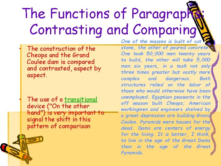 The Functions of Paragraphs: Contrasting and Comparing • The construction of the Cheops and