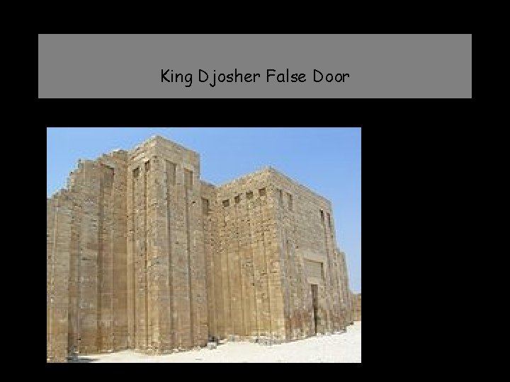 King Djosher False Door 