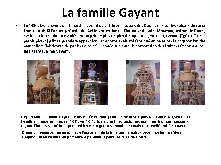 La famille Gayant • En 1480, les échevins de Douai décidèrent de célébrer le