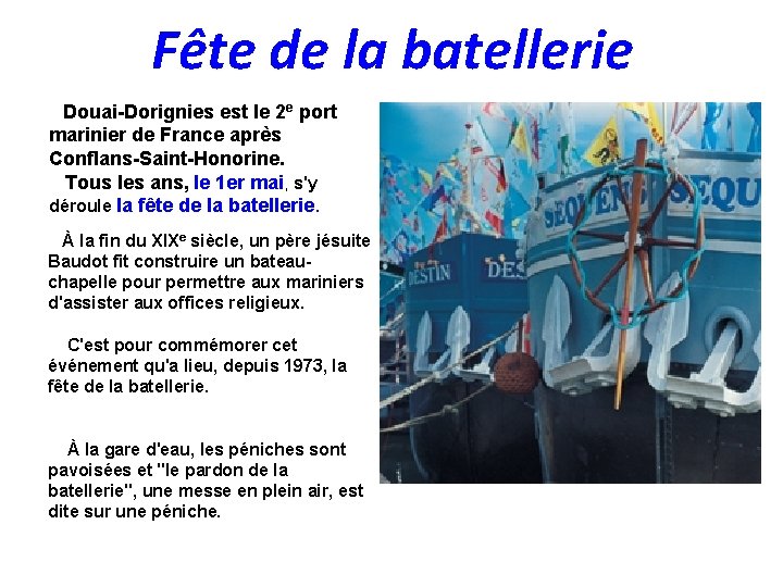 Fête de la batellerie Douai-Dorignies est le 2 e port marinier de France après