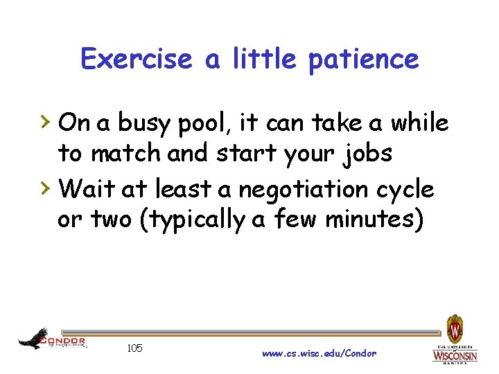 Exercise a little patience › On a busy pool, it can take a while