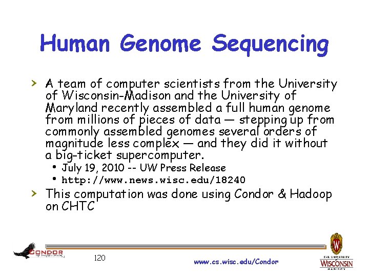 Human Genome Sequencing › A team of computer scientists from the University of Wisconsin-Madison