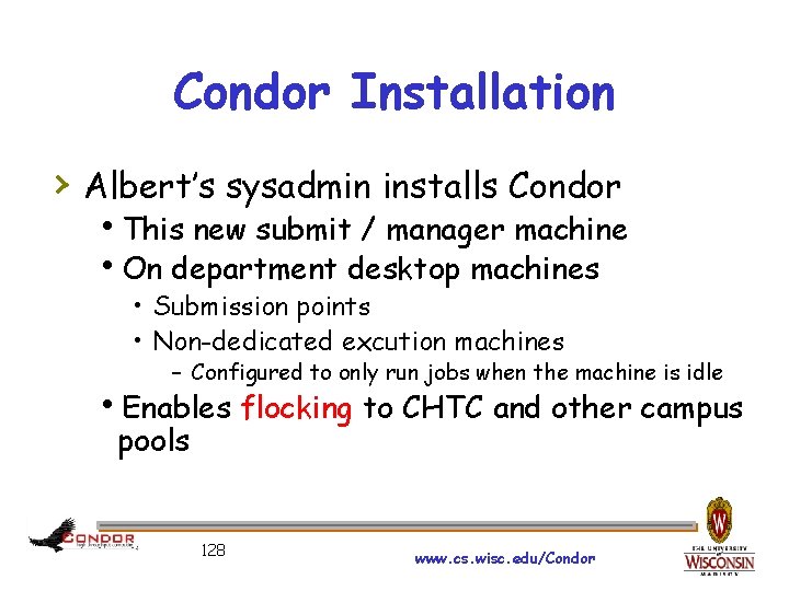 Condor Installation › Albert’s sysadmin installs Condor This new submit / manager machine On