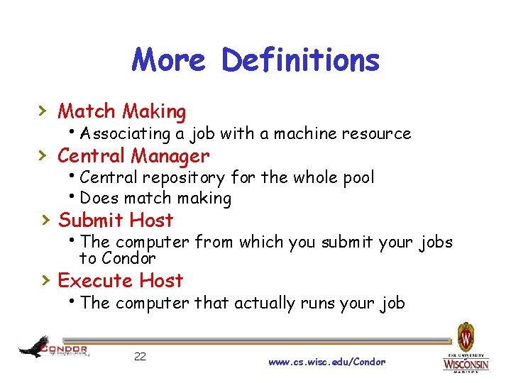 More Definitions › Match Making Associating a job with a machine resource › Central