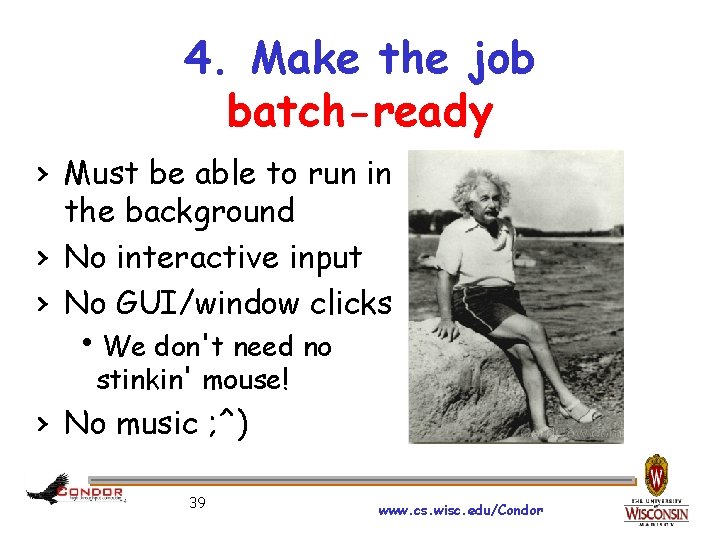 4. Make the job batch-ready › Must be able to run in the background