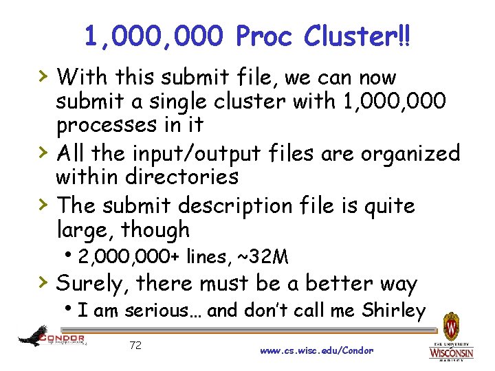 1, 000 Proc Cluster!! › With this submit file, we can now › ›