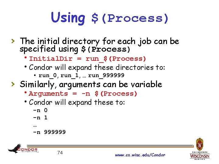 Using $(Process) › The initial directory for each job can be specified using $(Process)