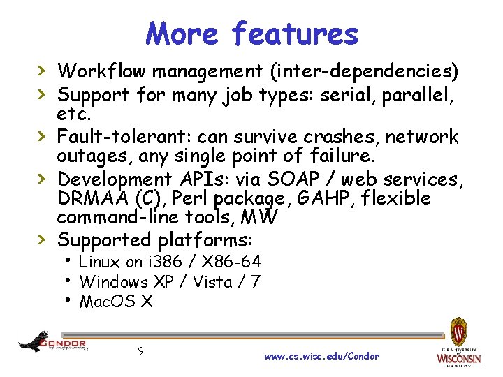 More features › Workflow management (inter-dependencies) › Support for many job types: serial, parallel,