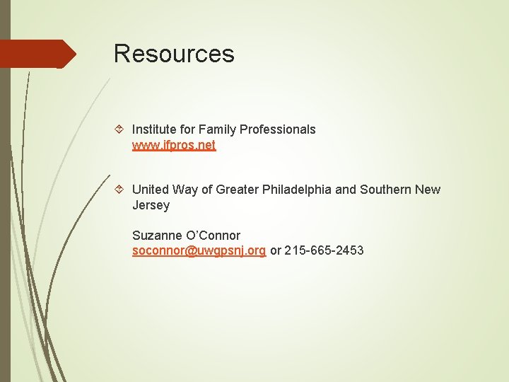 Resources Institute for Family Professionals www. ifpros. net United Way of Greater Philadelphia and