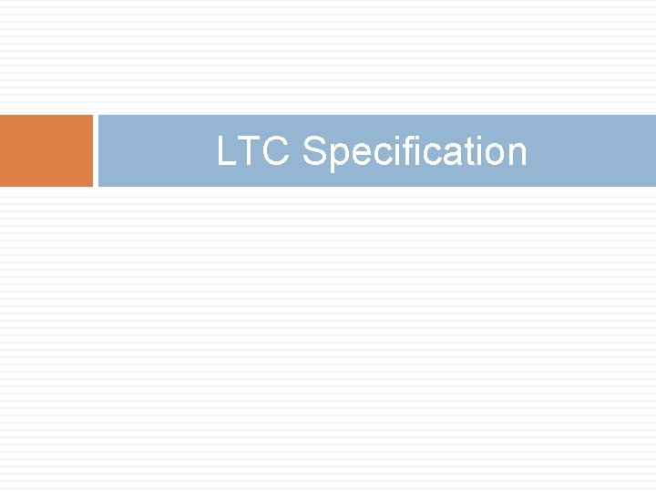 LTC Specification 