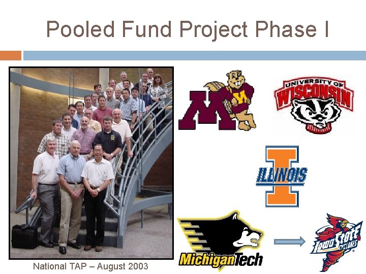 Pooled Fund Project Phase I National TAP – August 2003 