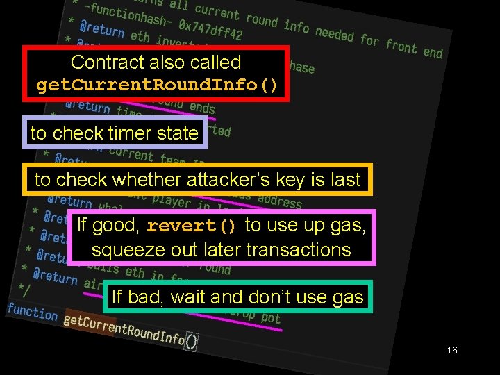 Contract also called get. Current. Round. Info() to check timer state to check whether