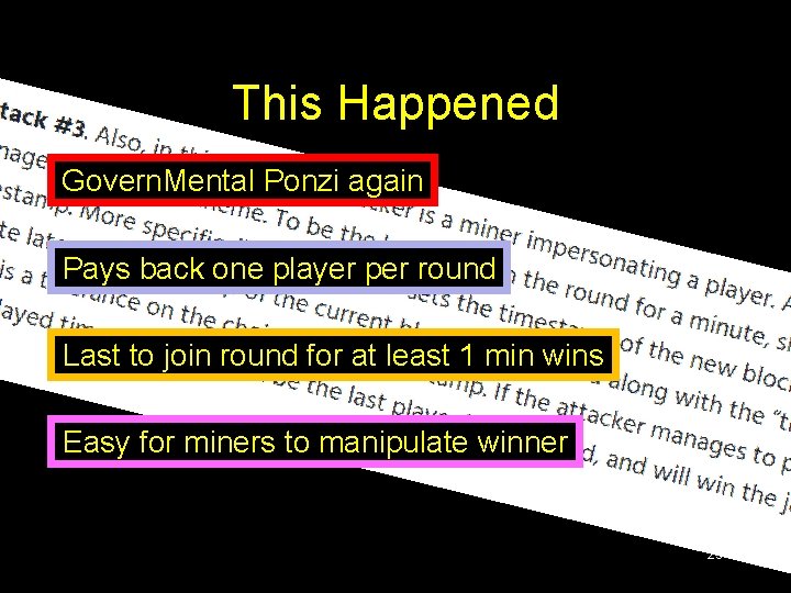 This Happened Govern. Mental Ponzi again Pays back one player per round Last to