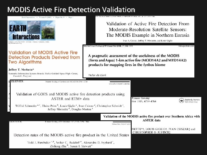 MODIS Active Fire Detection Validation 