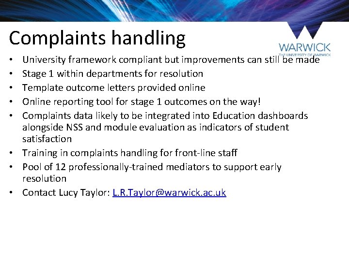 Complaints handling University framework compliant but improvements can still be made Stage 1 within