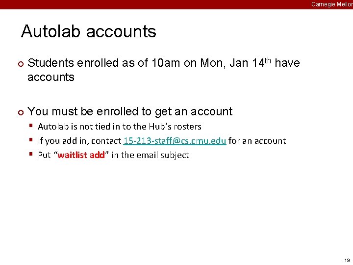Carnegie Mellon Autolab accounts ¢ ¢ Students enrolled as of 10 am on Mon,