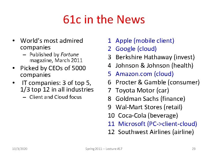 61 c in the News • World’s most admired companies – Published by Fortune