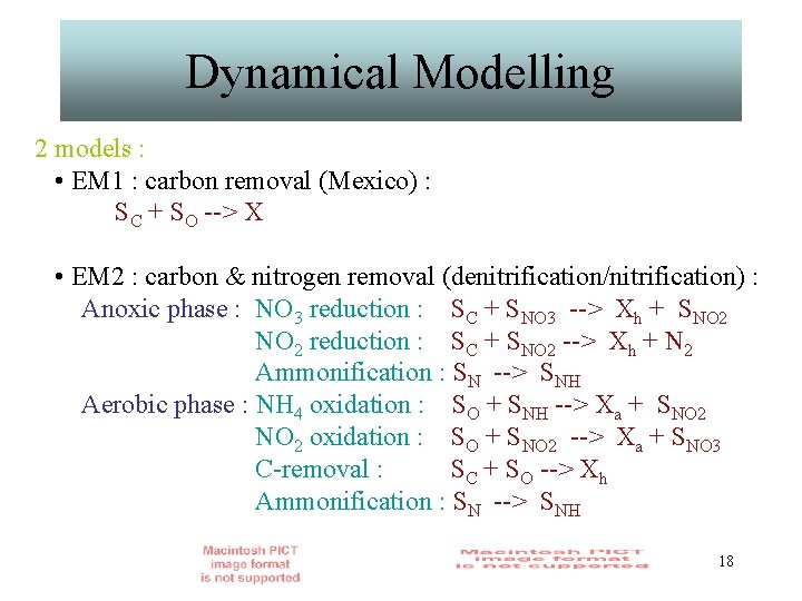 Dynamical Modelling 2 models : • EM 1 : carbon removal (Mexico) : SC