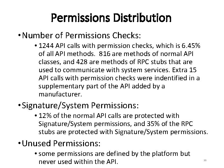 Permissions Distribution • Number of Permissions Checks: • 1244 API calls with permission checks,
