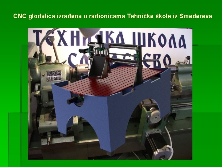 CNC glodalica izrađena u radionicama Tehničke škole iz Smedereva 